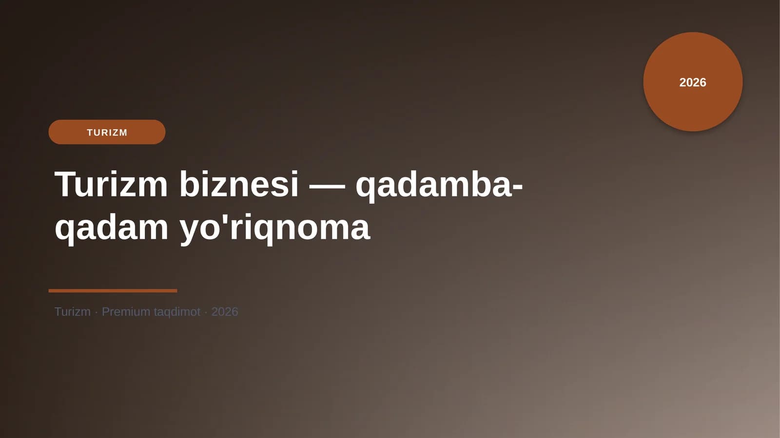 Turizm biznesi — qadamba-qadam yo'riqnoma