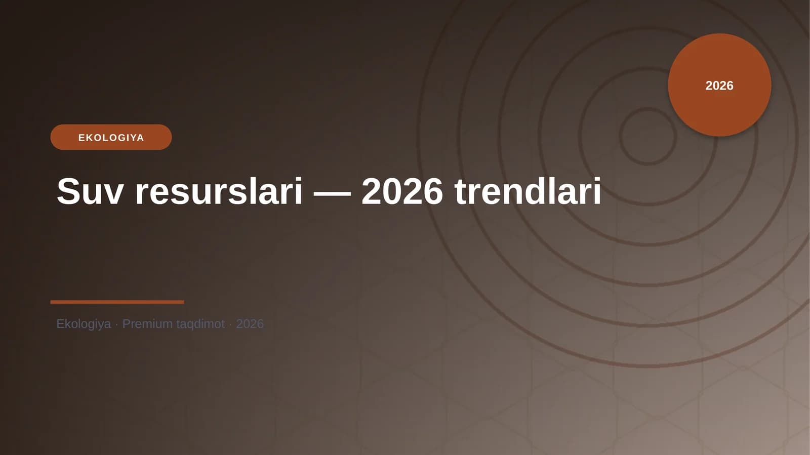Suv resurslari — 2026 trendlari