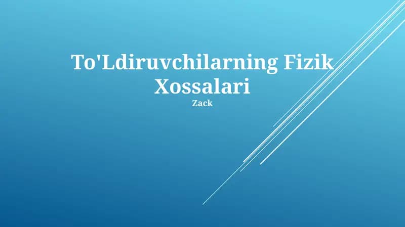 To'Ldiruvchilarning Fizik Xossalari