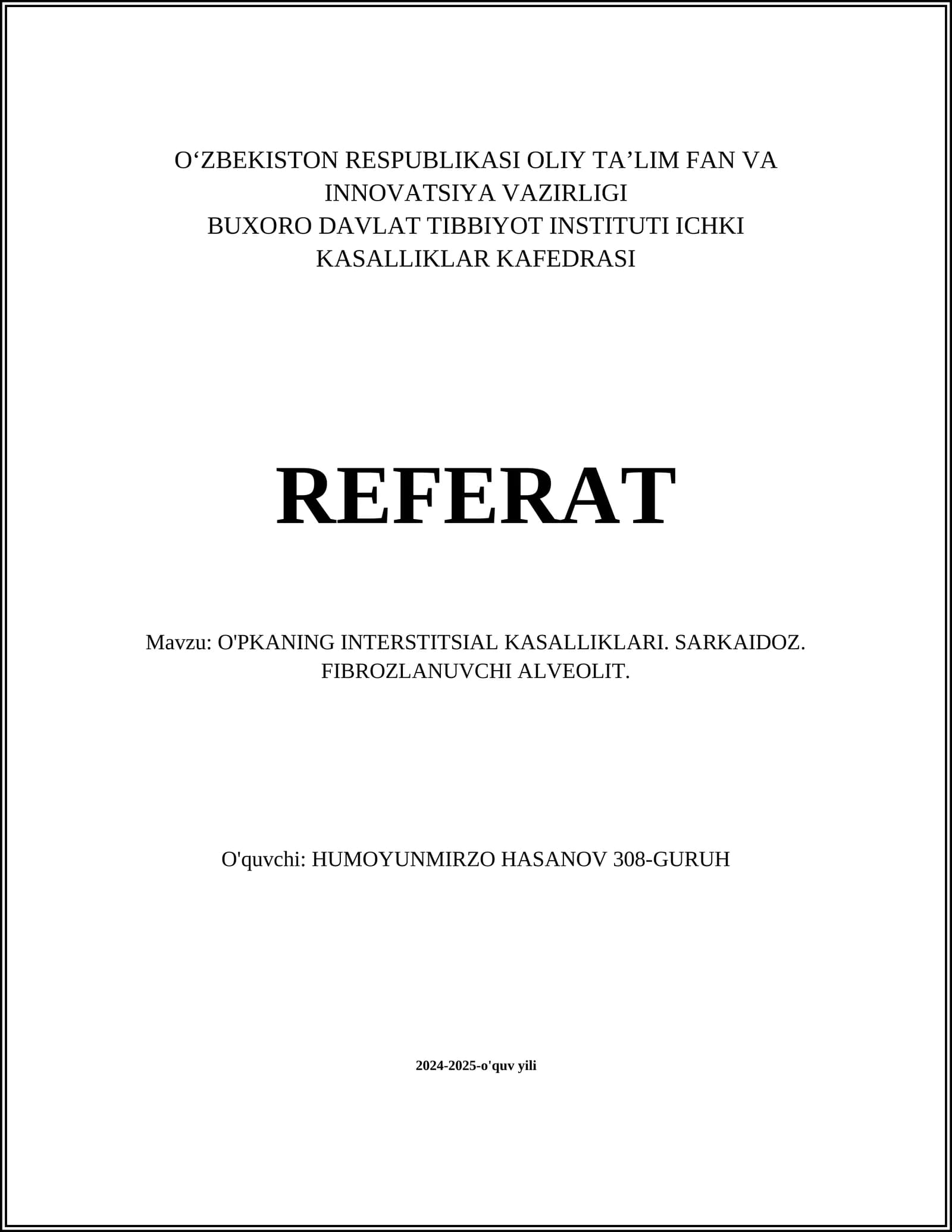 O'PKANING INTERSTITSIAL KASALLIKLARI. SARKAIDOZ. FIBROZLANUVCHI ALVEOLIT