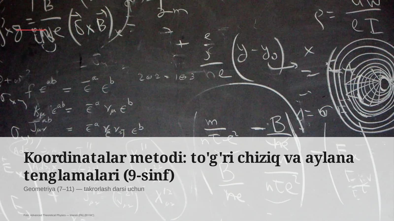 Koordinatalar metodi: to'g'ri chiziq va aylana tenglamalari (9-sinf)