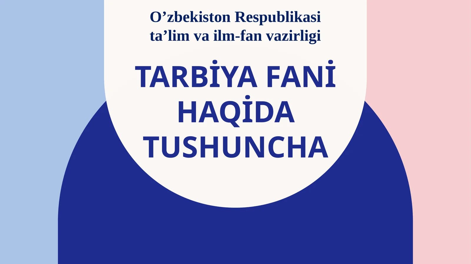 Tarbiya fani haqida tushuncha