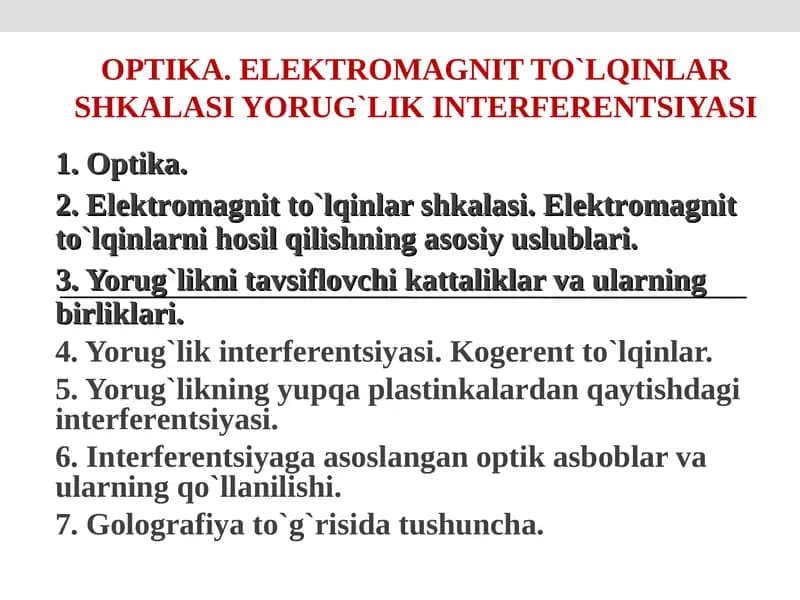 ОPTIKA. ELЕKTRОMAGNIT TO`LQINLAR SHKALASI YORUG`LIK INTЕRFЕRЕNTSIYASI