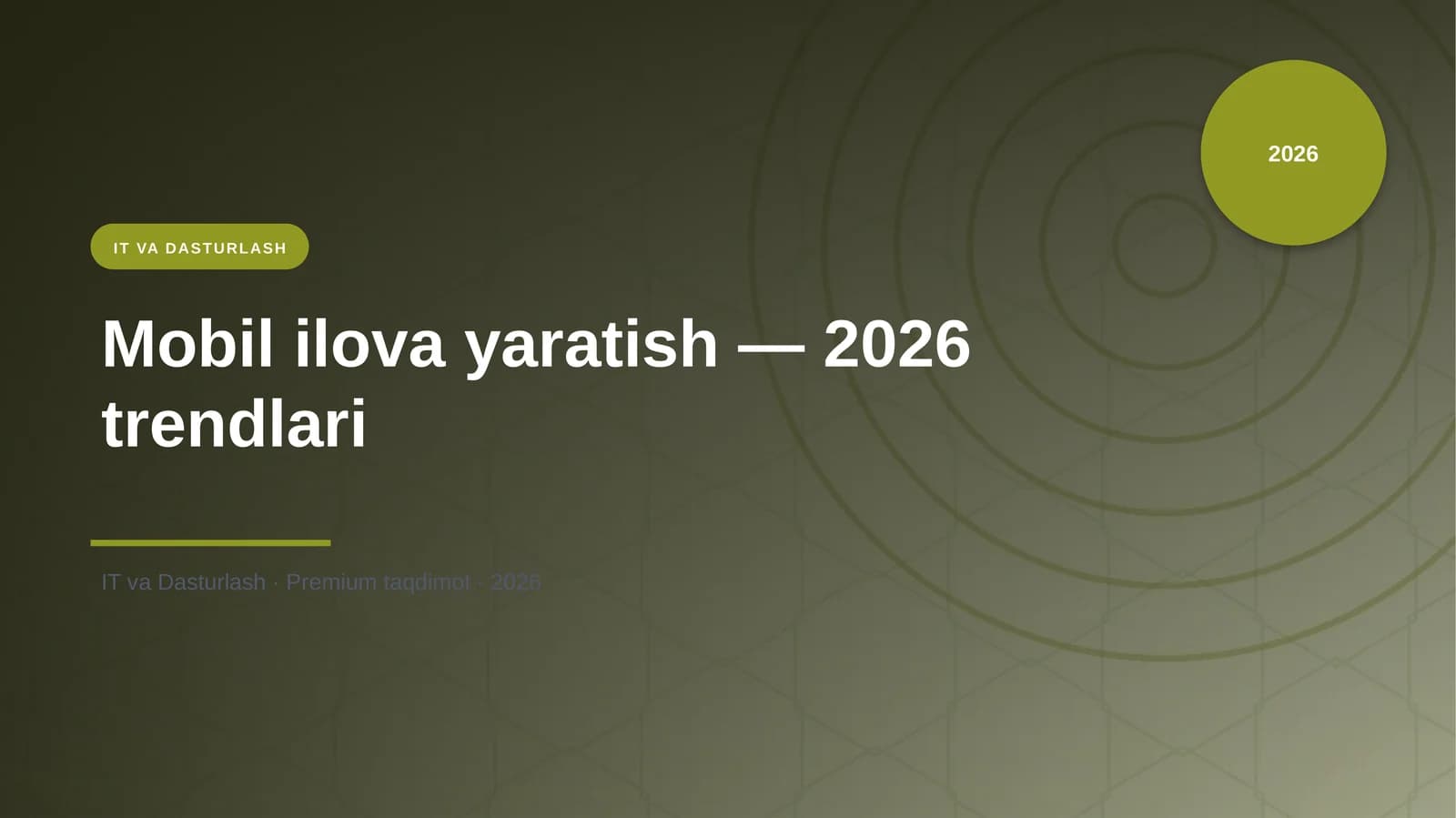 Mobil ilova yaratish — 2026 trendlari