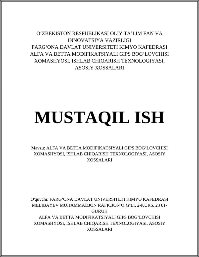ALFA VA BETTA MODIFIKATSIYALI GIPS BOG‘LOVCHISI XOMASHYOSI, ISHLAB CHIQARISH TEXNOLOGIYASI, ASOSIY XOSSALARI