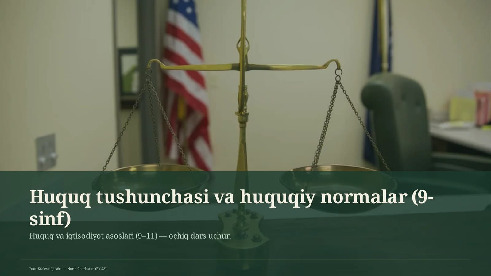 Huquq va iqtisodiyot asoslari (9–11) — ochiq dars uchun
