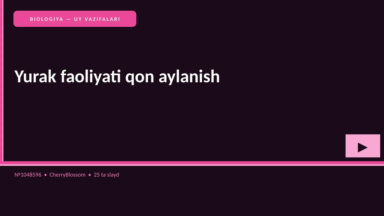 BIOLOGIYA — UY VAZIFALARI