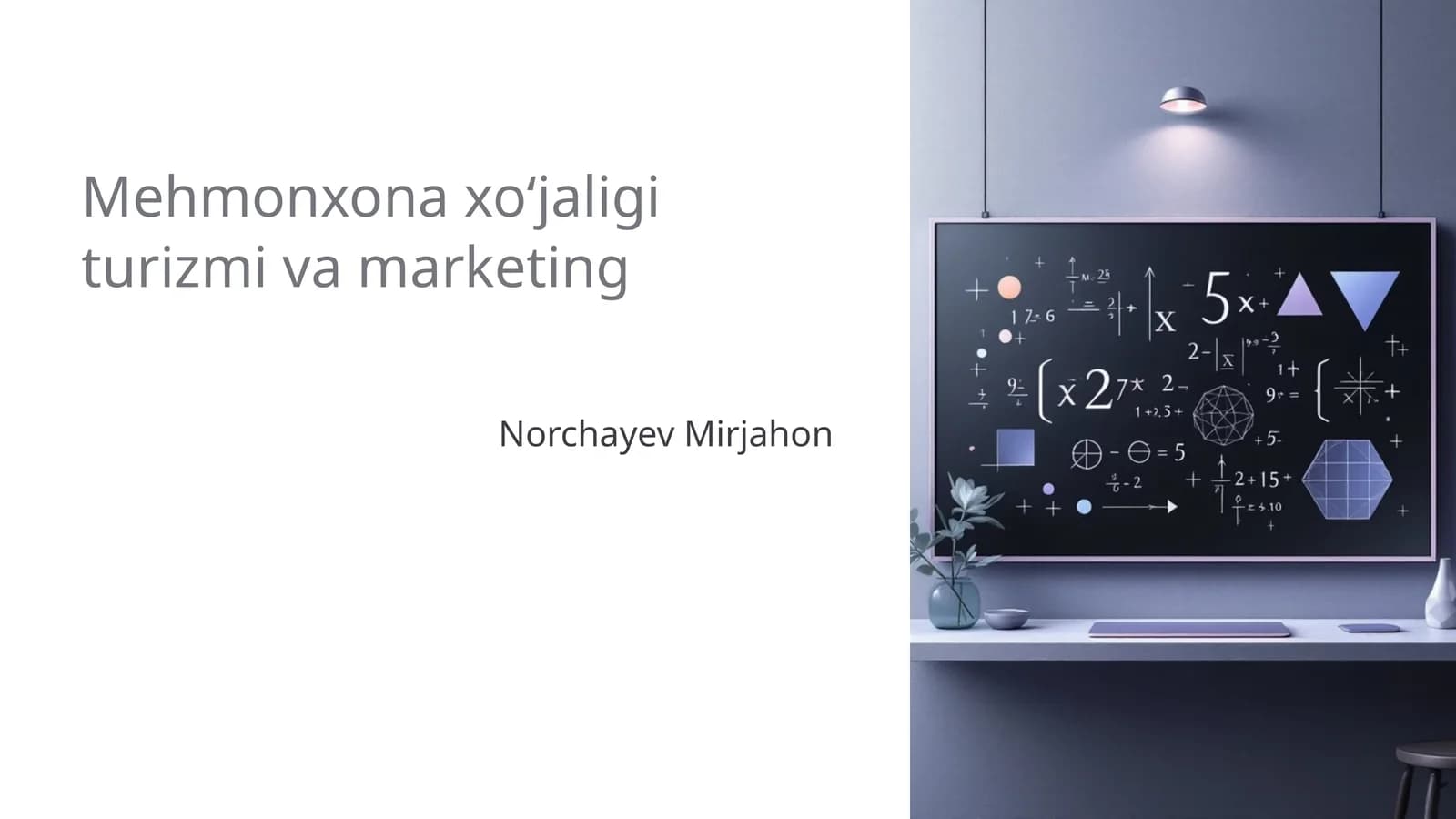 Mehmonxona xoʻjaligi turizmi va marketing