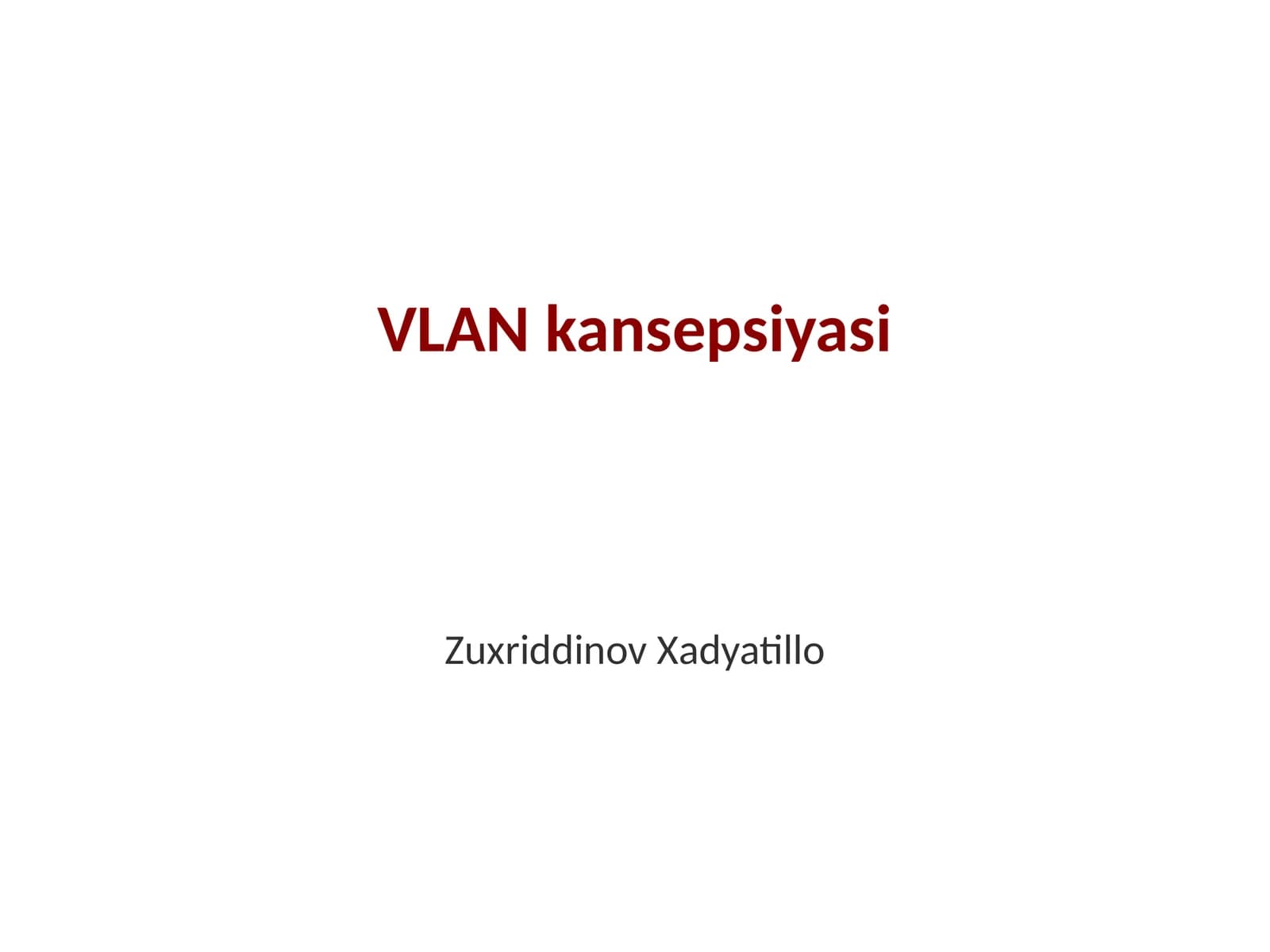 VLAN kansepsiyasi