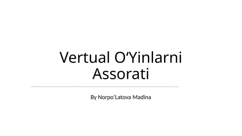 Vertual OʻYinlarni Assorati