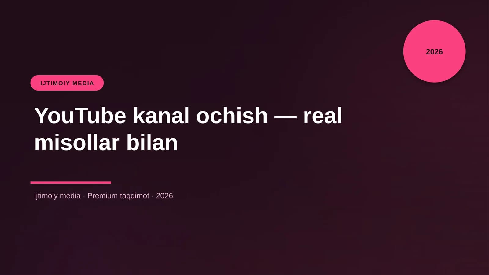 YouTube kanal ochish — real misollar bilan