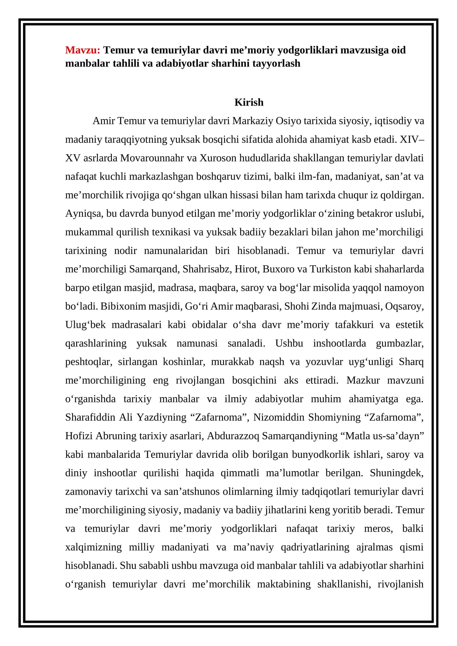 Temur va temuriylar davri me’moriy yodgorliklari mavzusiga oid manbalar tahlili va adabiyotlar sharhini tayyorlash