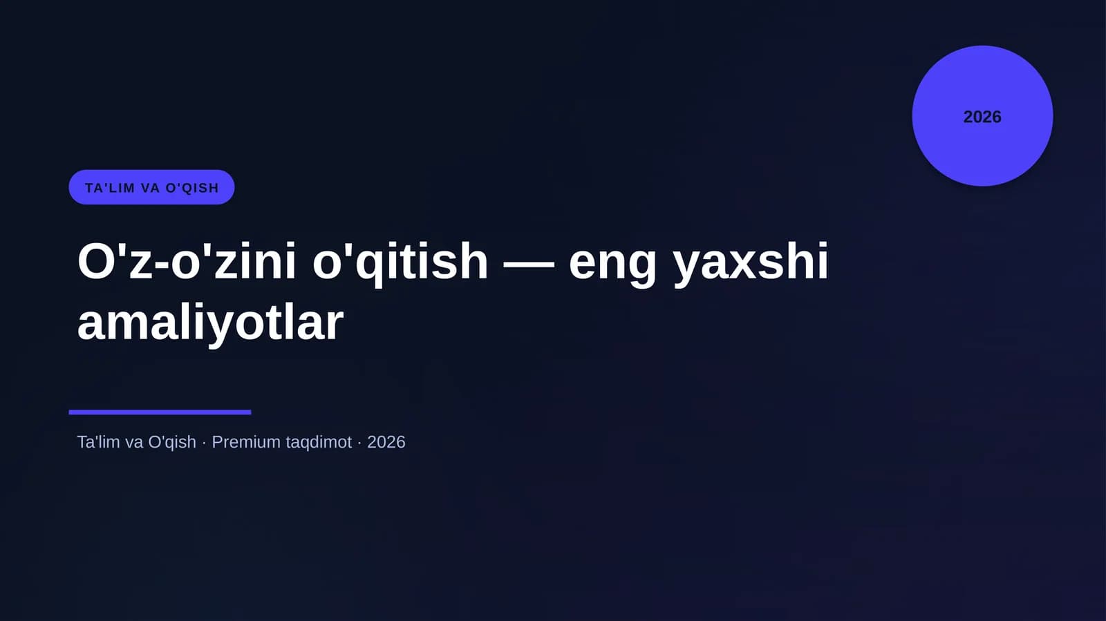 O'z-o'zini o'qitish — eng yaxshi amaliyotlar