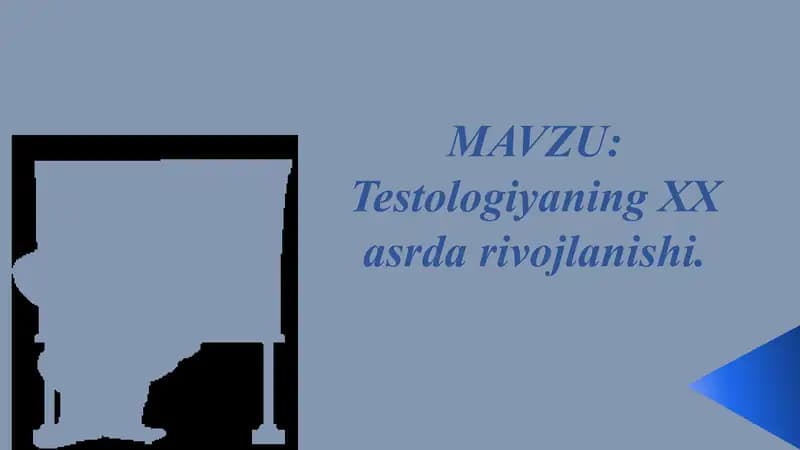 Testologiyaning XX asrda rivojlanishi