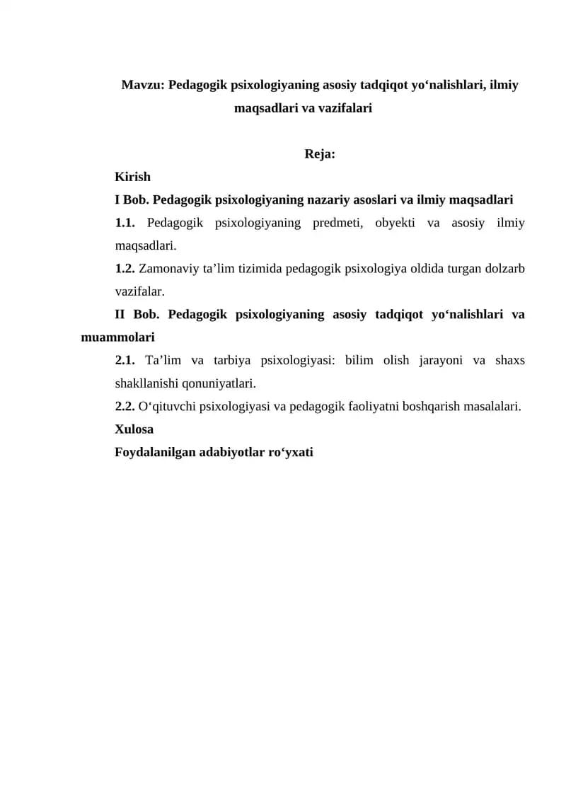 Pedagogik psixologiyaning asosiy tadqiqot yo‘nalishlari, ilmiy maqsadlari va vazifalari