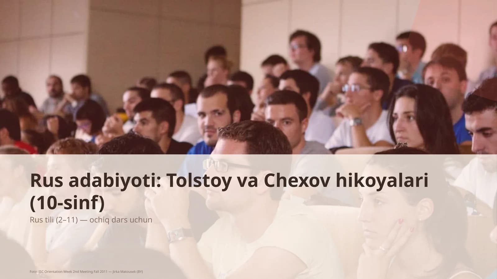 Rus adabiyoti: Tolstoy va Chexov hikoyalari (10-sinf)