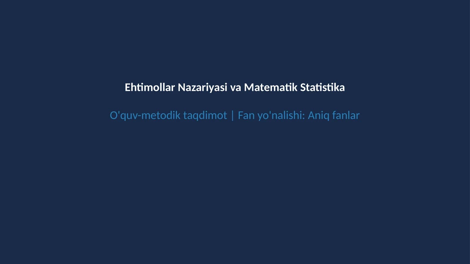 Ehtimollar nazariyasi va statistika
