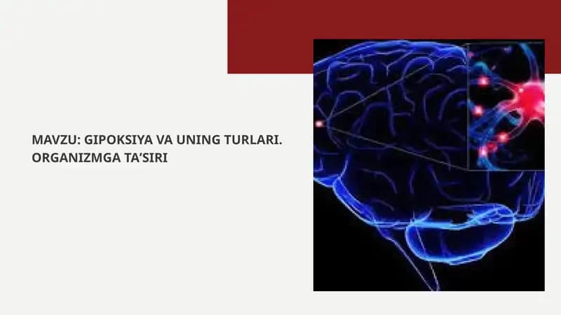 Gipoksiya va uning turlari