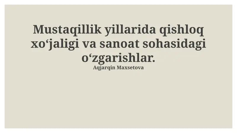 Mustaqillik Yillarida Qishloq Hujaligidagi O'zgarishlar