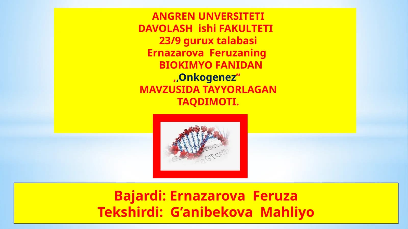 BIOKIMYO FANIDAN, ''Onkogenez''