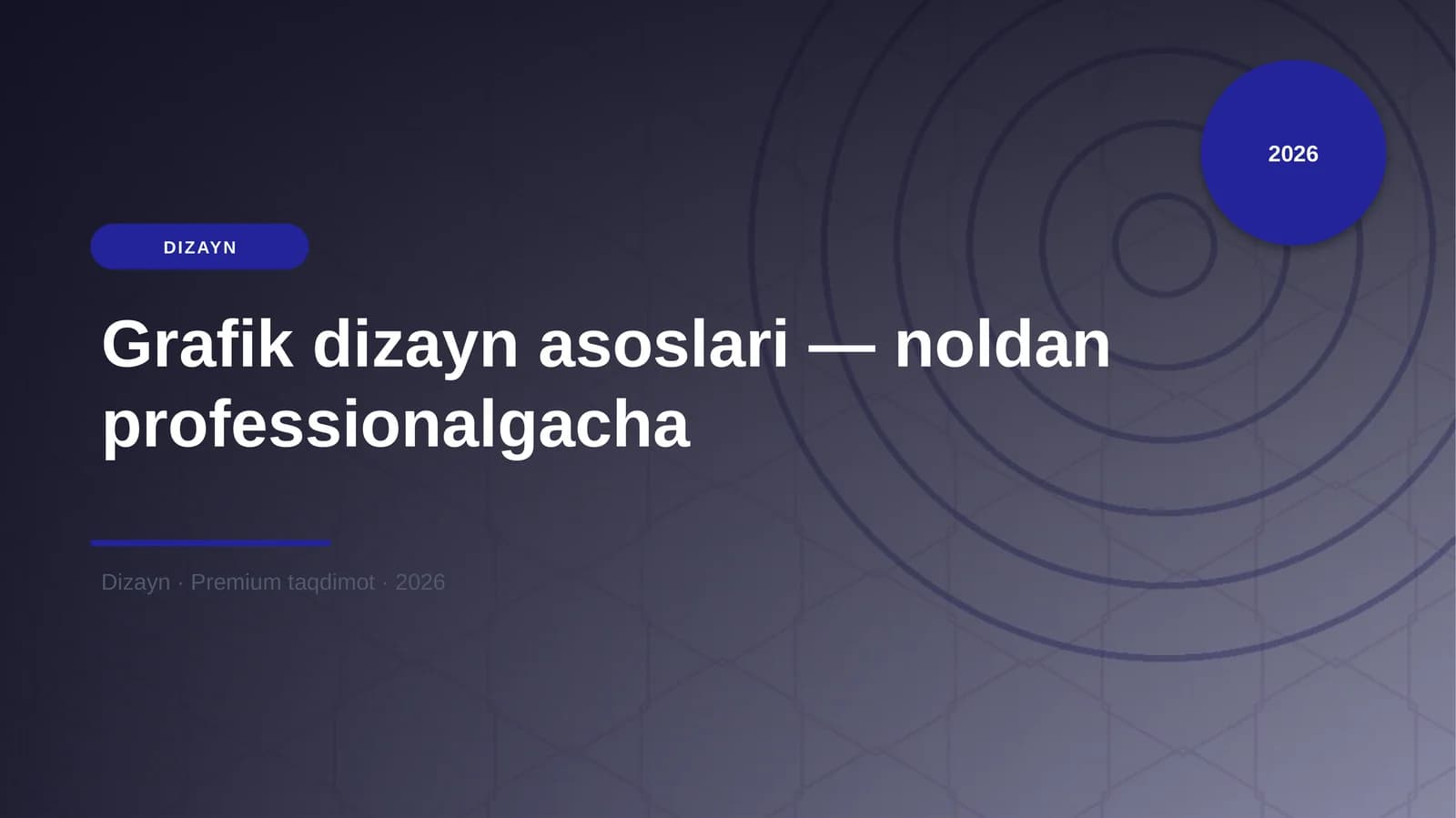 Grafik dizayn asoslari — noldan professionalgacha