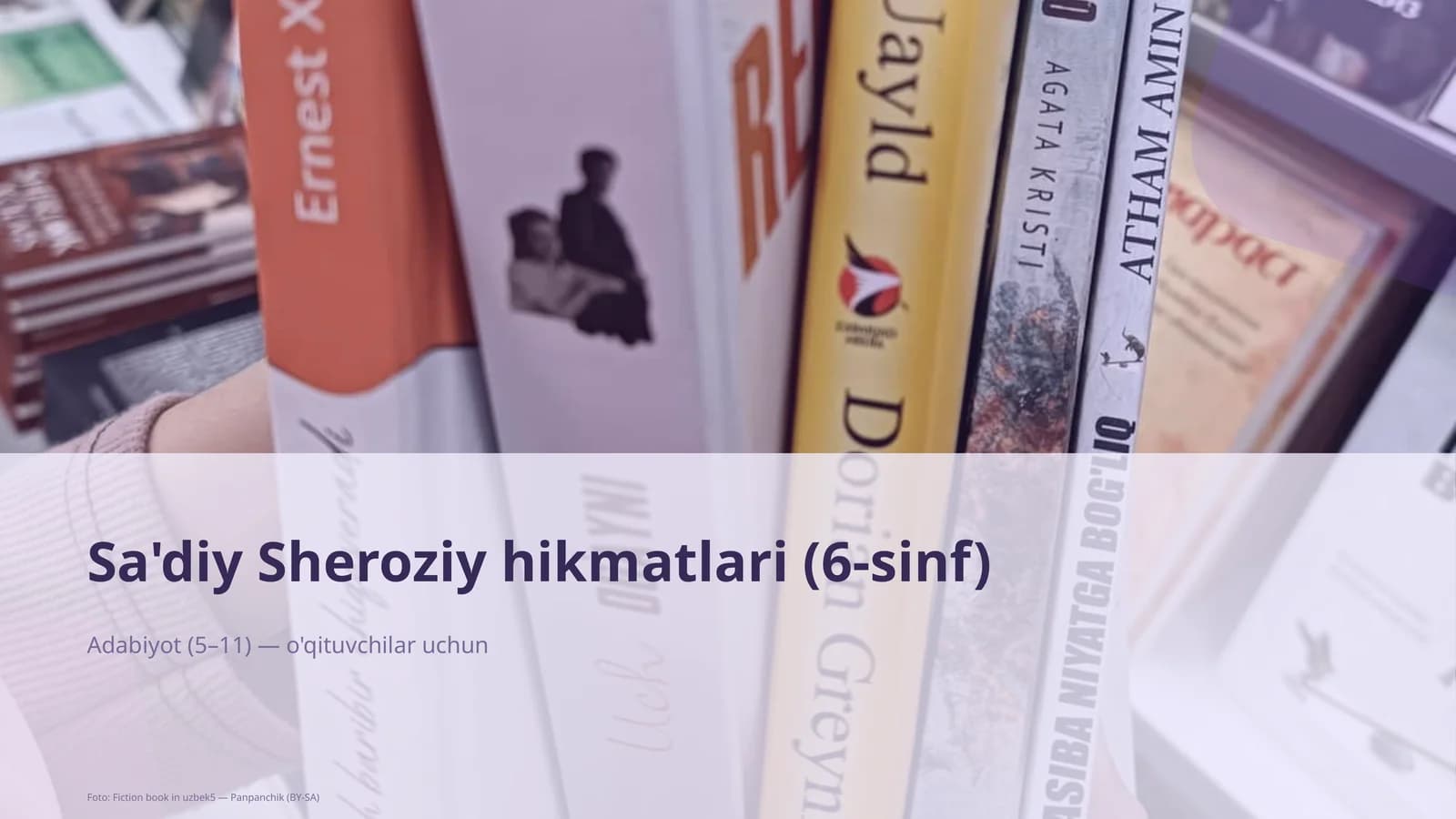Sa'diy Sheroziy hikmatlari (6-sinf)