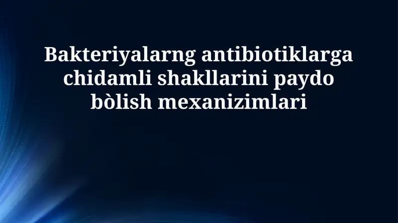 Antibiotiklarga chidamlilik