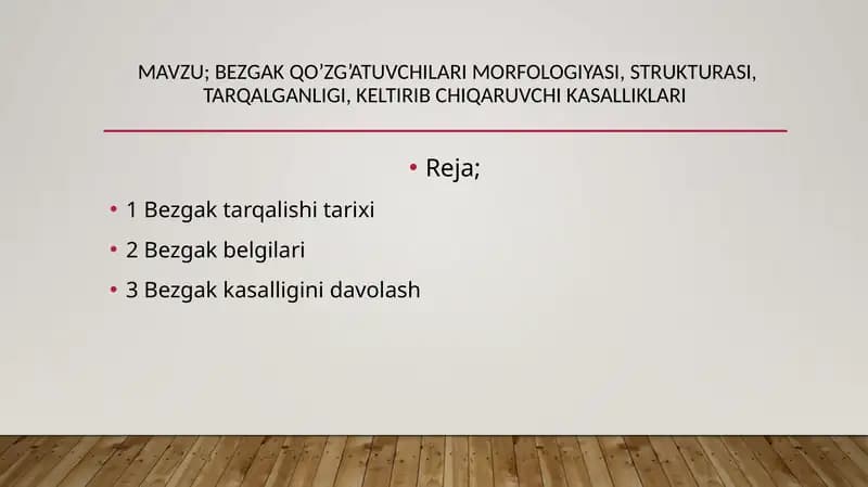 Bezgak qo’zg’atuvchilari morfologiyasi, strukturasi, tarqalganligi, keltirib chiqaruvchi kasalliklari