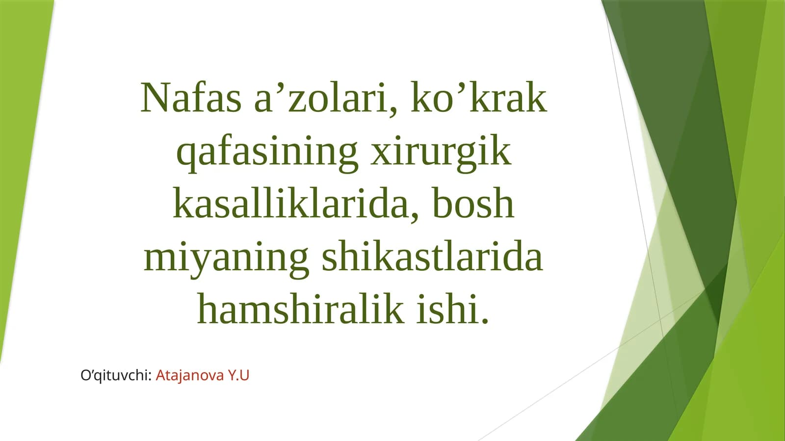 Nafas olish tizimi kasalliklari va bosh miya shikastlanishlarida hamshiralik ishi
