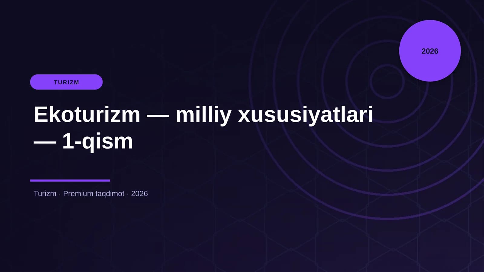 Ekoturizm — milliy xususiyatlari — 1-qism