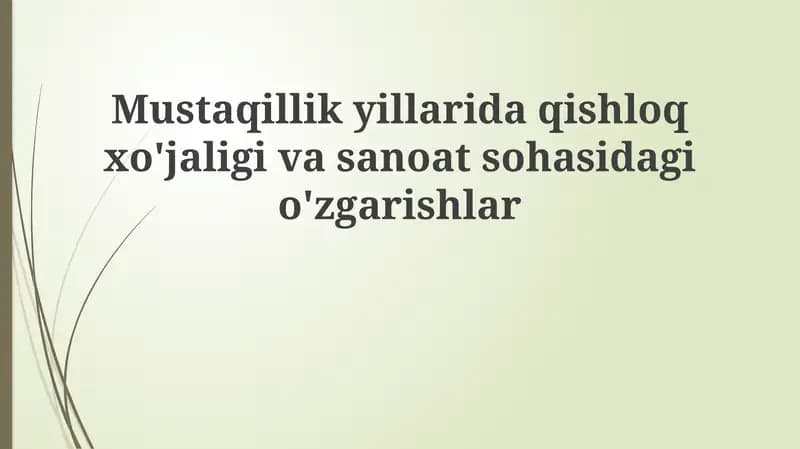 Mustaqillik yillarida qishloq xo'jaligi