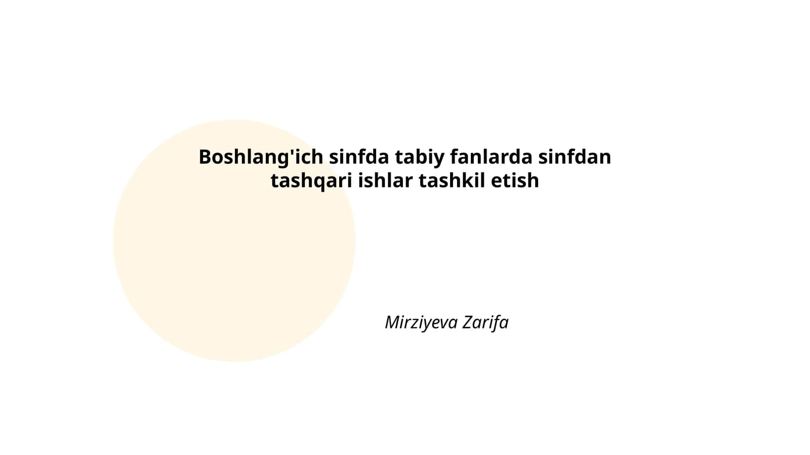 Boshlang'ich sinfda tabiy fanlarda sinfdan tashqari ishlar tashkil etish