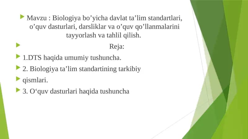 Biologiya bo’yicha davlat ta’lim standartlari, o’quv dasturlari, darsliklar va o’quv qo’llanmalarini tayyorlash va tahlil qilish