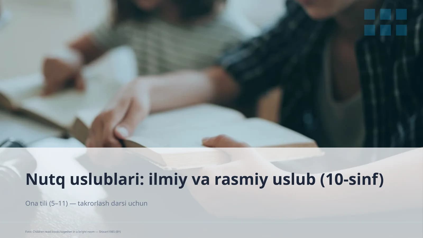 Nutq uslublari: ilmiy va rasmiy uslub (10-sinf)