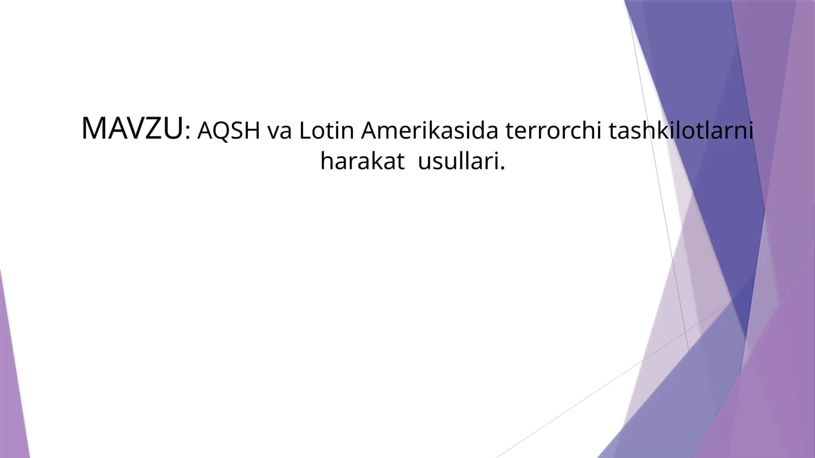 AQSH va Lotin Amerikasida terrorchi tashkilotlarni harakat  usullari