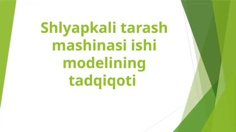 Shlyapkali tarash mashinasi ishi modelining tadqiqoti