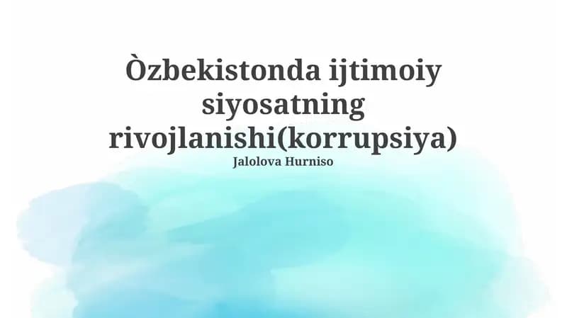 Òzbekistonda ijtimoiy siyosatning rivojlanishi(korrupsiya)