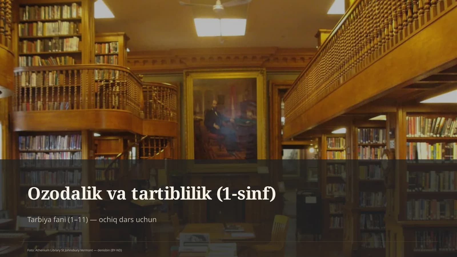 Ozodalik va tartiblilik (1-sinf)