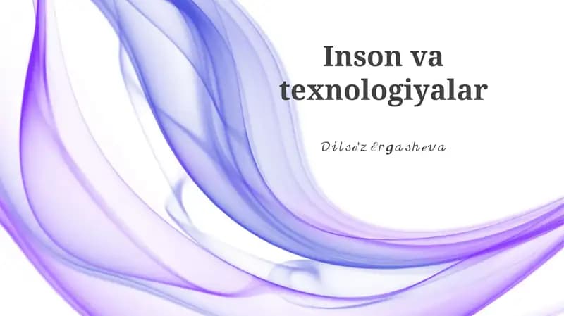 Texnologiya va insoniyat: tarixiy rivojlanish