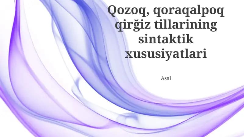 Qozoq, qoraqalpoq qirğiz tillarining sintaktik xususiyatlari