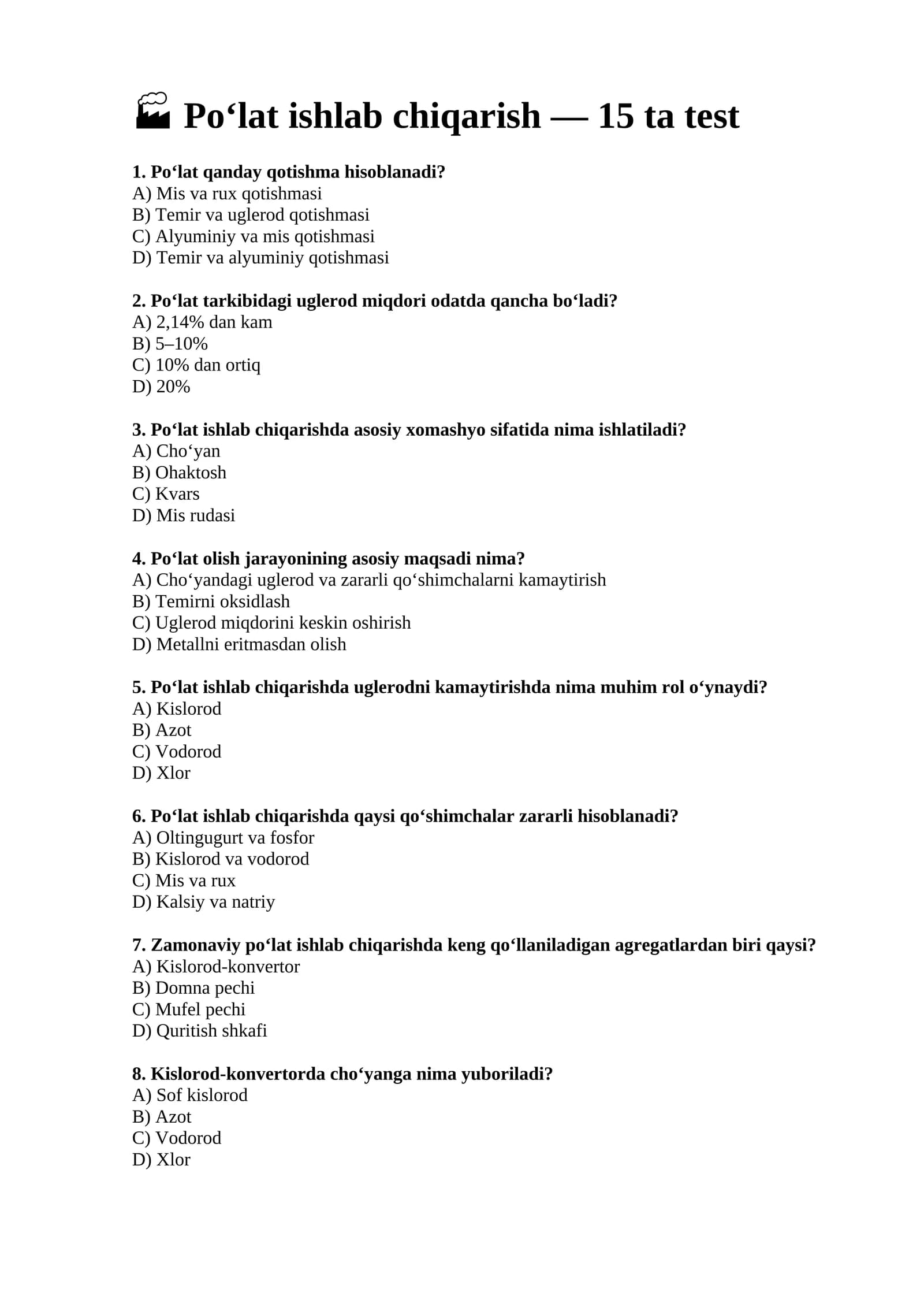 Po‘lat ishlab chiqarish — 15 ta test