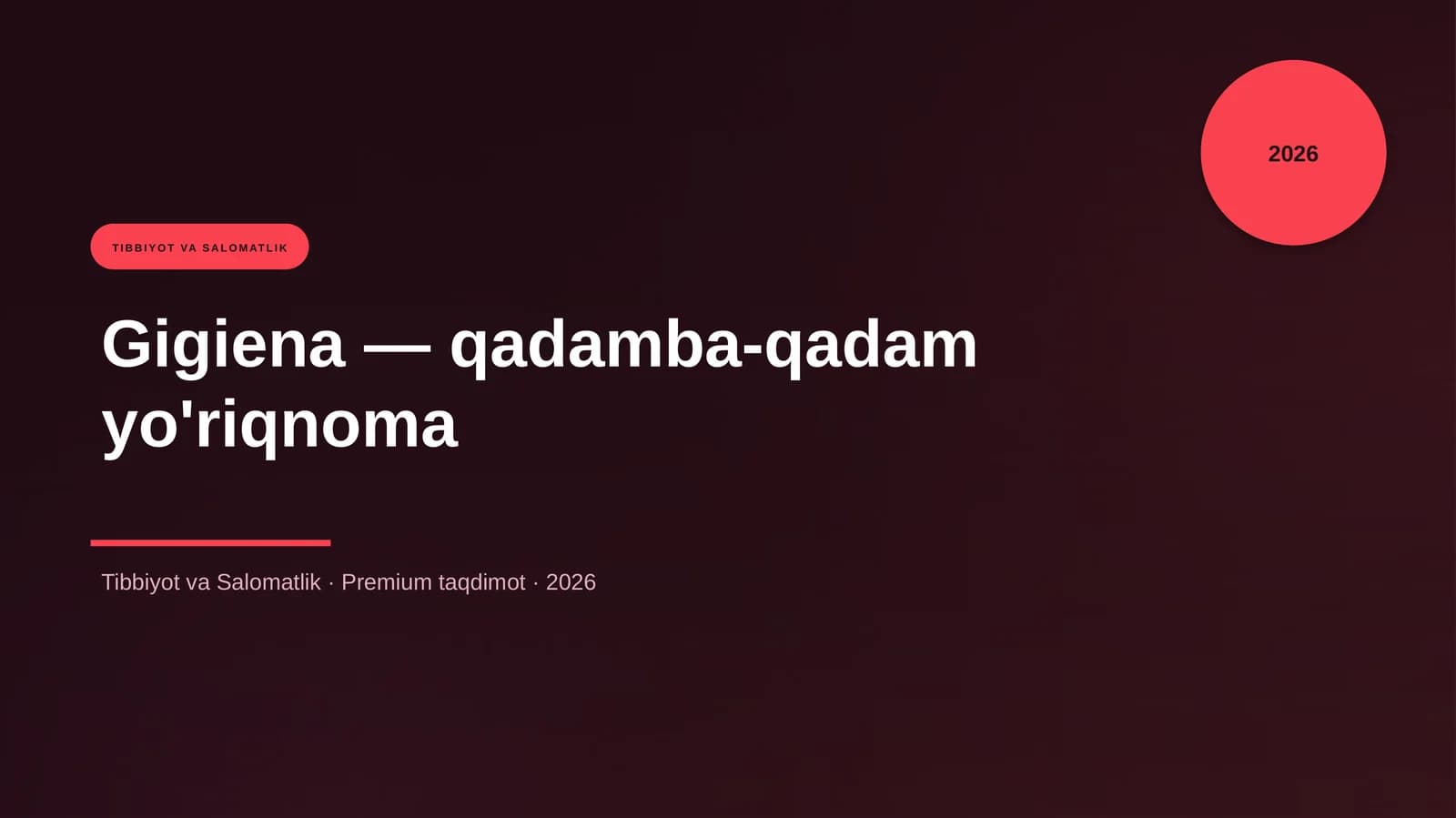 Gigiena — qadamba-qadam yo'riqnoma