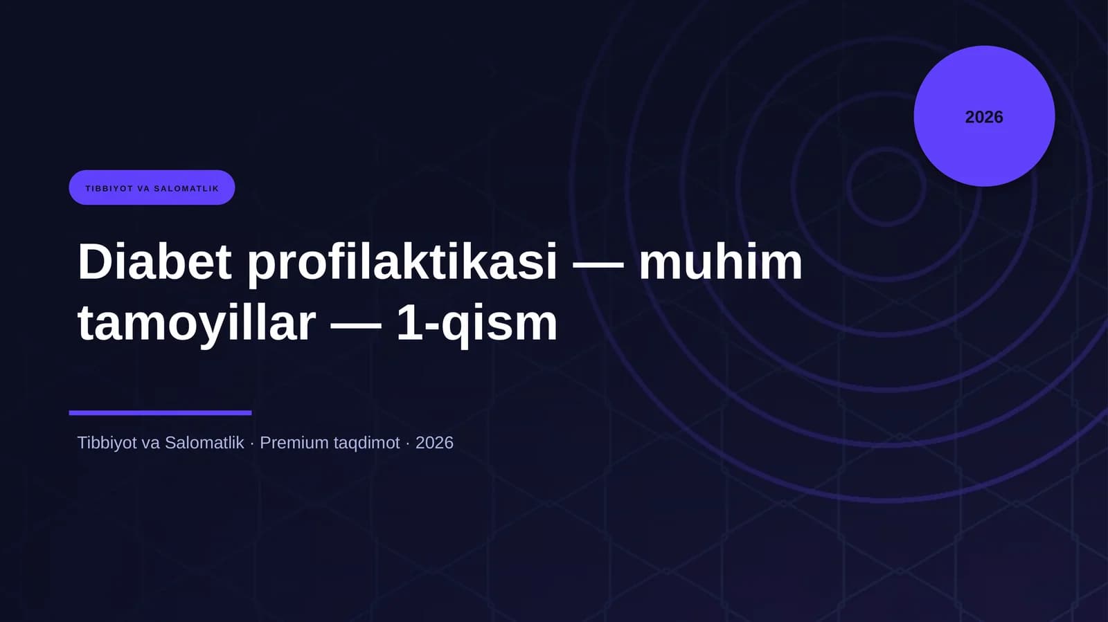 Diabet profilaktikasi — muhim tamoyillar — 1-qism