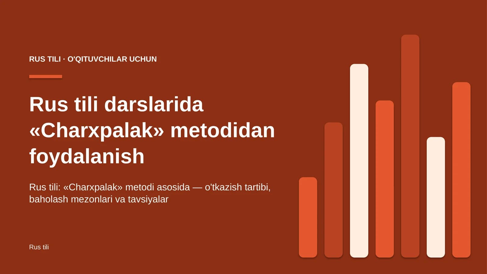 rus tili darslarida charxpalak metodidan foydalanish 7264