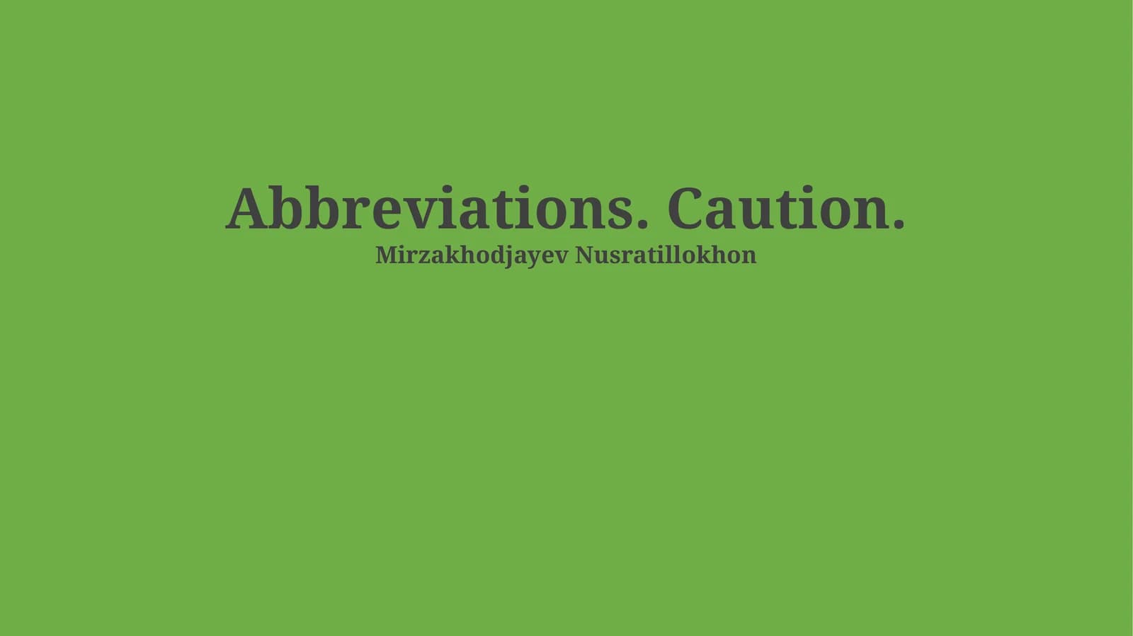 Abbreviations. Caution
