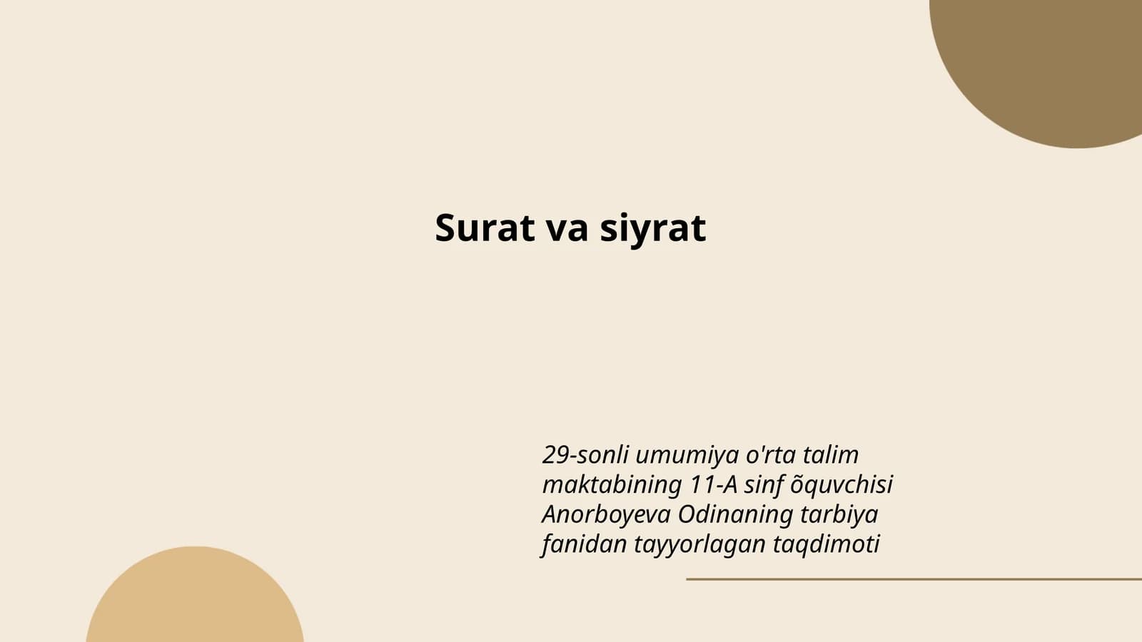 Anorboyeva Odinaning tarbiya fanidan tayyorlagan taqdimoti