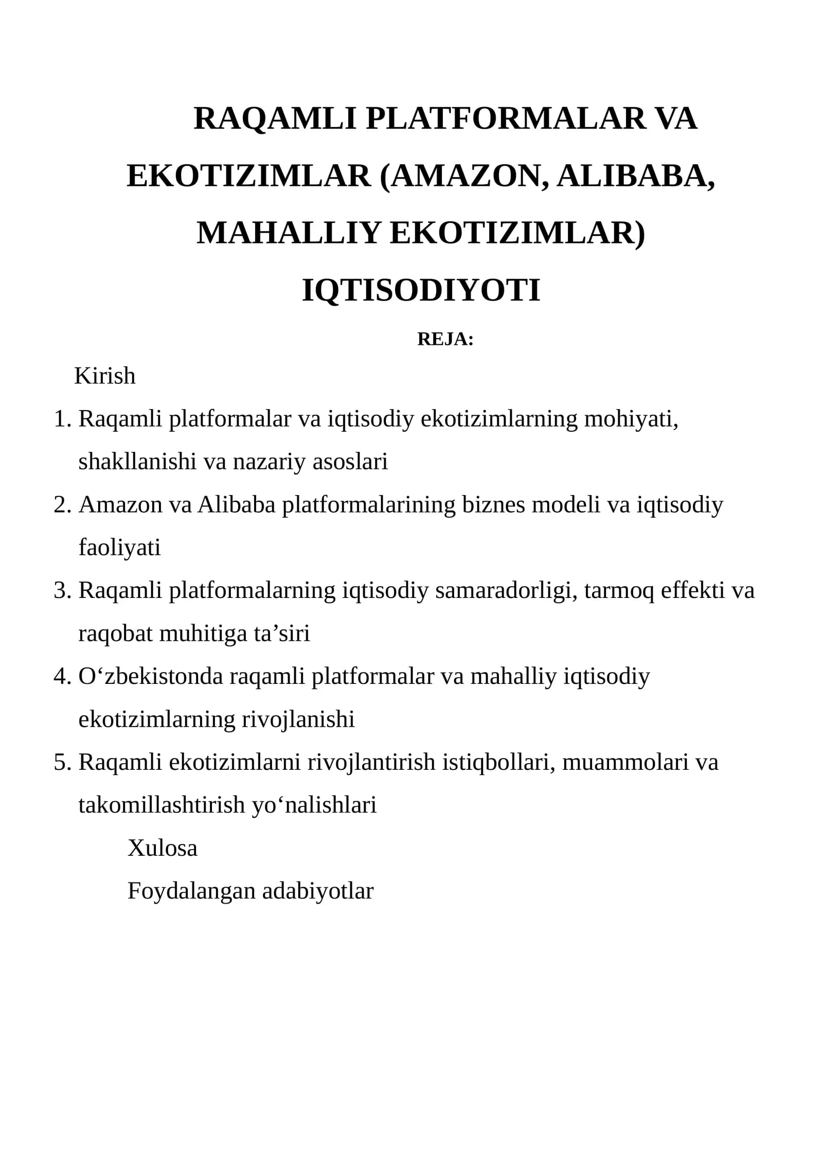 RAQAMLI PLATFORMALAR VA EKOTIZIMLAR (AMAZON, ALIBABA, MAHALLIY EKOTIZIMLAR) IQTISODIYOTI