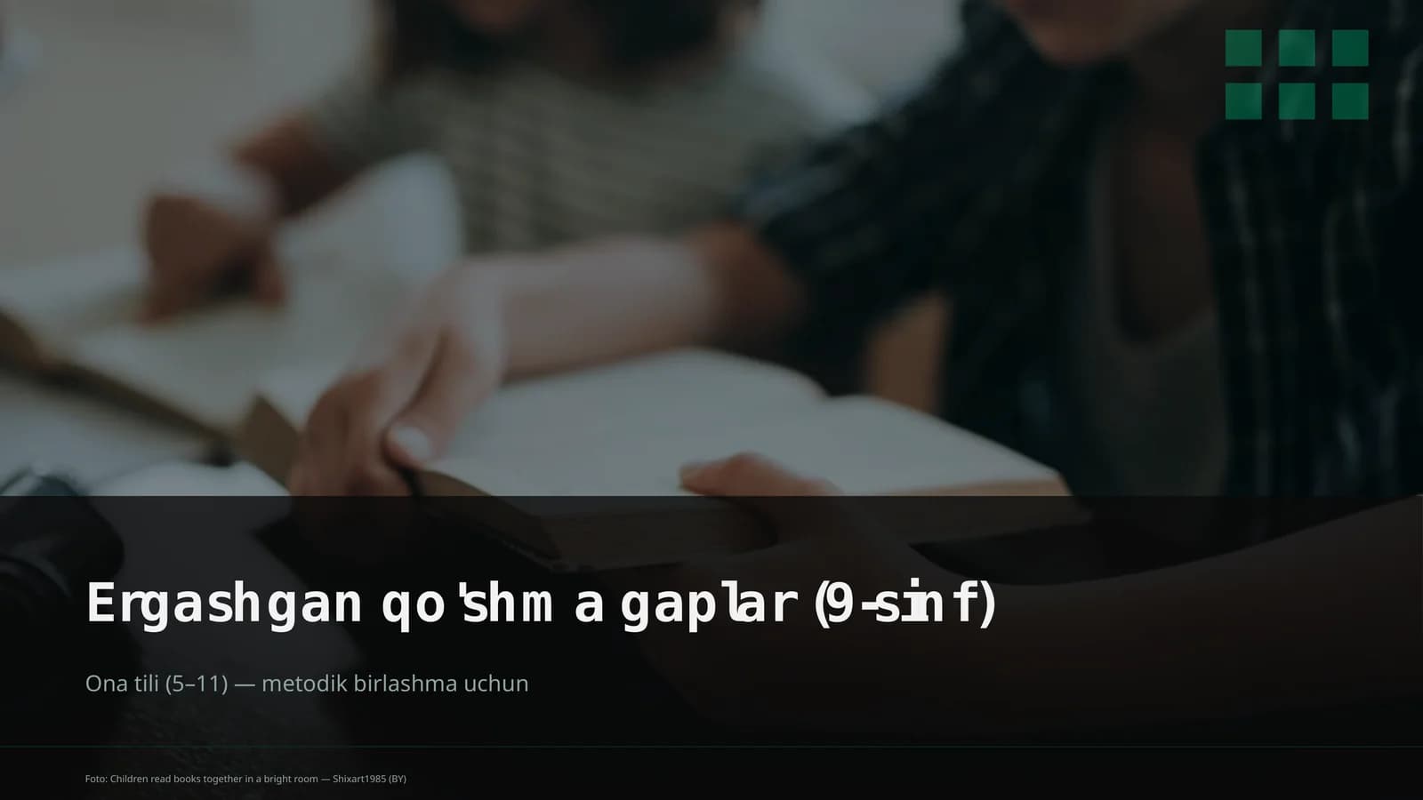 Ergashgan qo'shma gaplar (9-sinf)