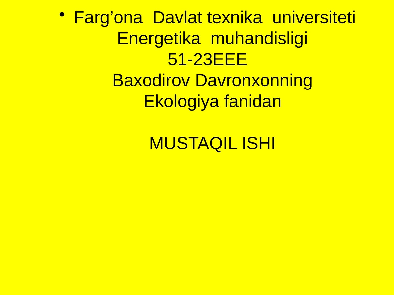 Ekologiya fanidan MUSTAQIL ISHI