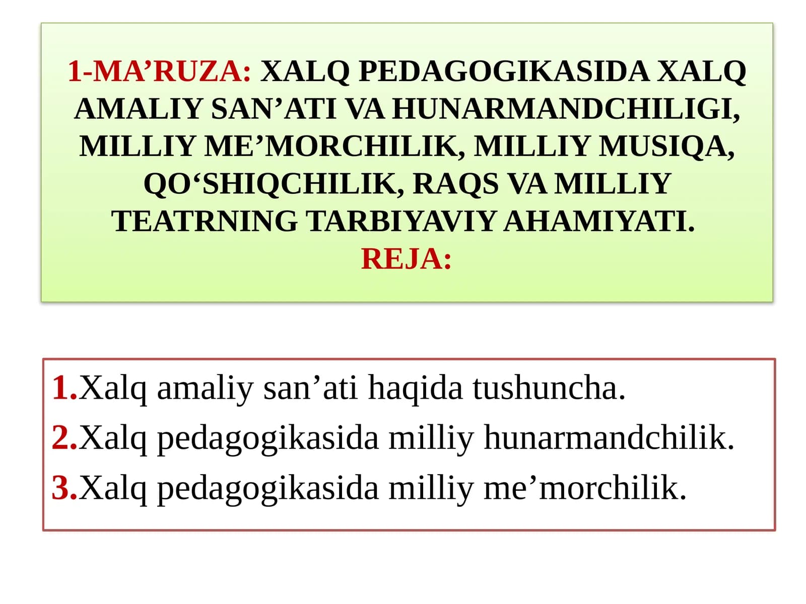 MA’RUZA:XALQ PEDAGOGIKASIDA XALQ AMALIY SAN’ATI VA HUNARMANDCHILIGI
